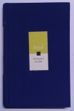 SCRIERI ALESE de PASCAL , 1967 , PREZINTA SUBLINIERI CU PIXUL