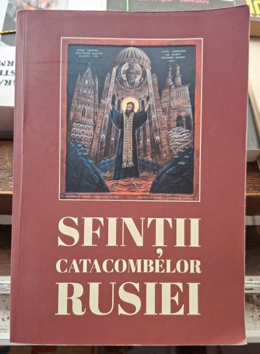 Sfintii catacombwlor Rusiei - Ivan Andreev