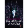 Ha meghal a kir&aacute;ly - Elina Backman, Carte in Maghiara, 2024, 9789634998549, 528pg, Thriller, Editura