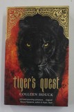 TIGER &#039;S QUEST by COLLEEN HOUCK , 2011