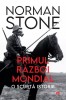 Norman Stone - Primul razboi mondial. O scurta istorie