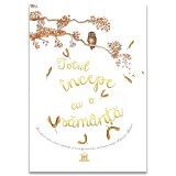 Totul incepe cu o samanta