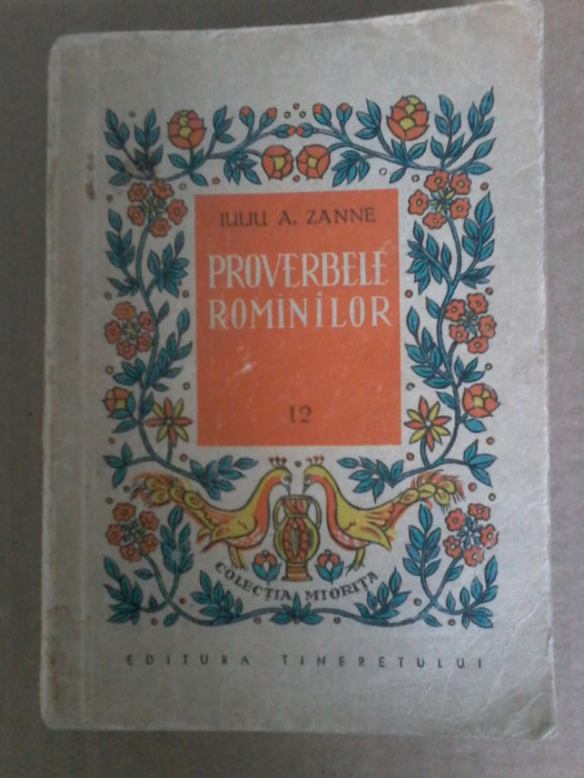 Iuliu A. Zanne - Proverbele romanilor 1959