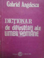Dictionar de dificultati ale limbii romane (1993) foto