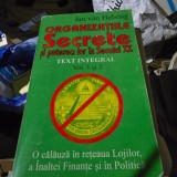 ORGANIZATIILE SECRETE SI PUTEREA LOR IN SECOLUL XX - JAN VAN HELSING VOL1 SI VOL 2