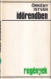 Orkeny Istvan - Idorendben