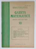 GAZETA MATEMATICA , PUBLICATIE LUNARA PENTRU TINERET , NR. 10 , 1979