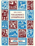 Viclenescu-Șterpelici - Hardcover - M&oacute;ra Ferenc - Arthur