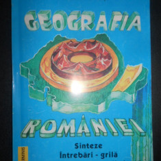 Alexandru C. Rosu - Geografia Romaniei. Sinteze, Intrebari-grila, subiecte...