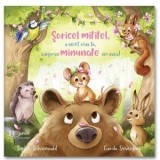 Soricel mititel, a venit ziua ta - Sophie Schoenwald, Carola Sieverding