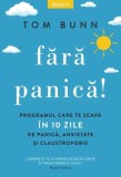 Fără panică! - Paperback brosat - Tom Bunn - Litera