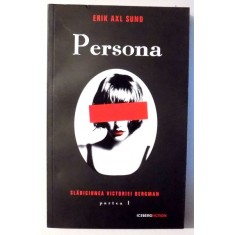 PERSONA de ERIK AXL SUND PARTEA I , 2014