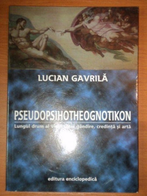 PSEUDOPSIHOTHEOGNOTIKON- LUCIAN GAVRILA foto