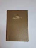 Oameni și g&acirc;nduri din veacul meu &ndash; Aut. Gala Galaction, Ed. de Stat pentru Literatură și Artă