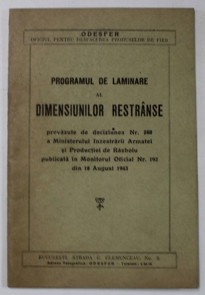 PROGRAMUL DE LAMINARE AL DIEMNSIUNILOR RESTRANSE , 1943