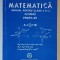 MATEMATICA , MANUAL PENTRU CLASA A X - A , ALGEBRA , PROFIL M1 de MIRCEA GANGA , 2001