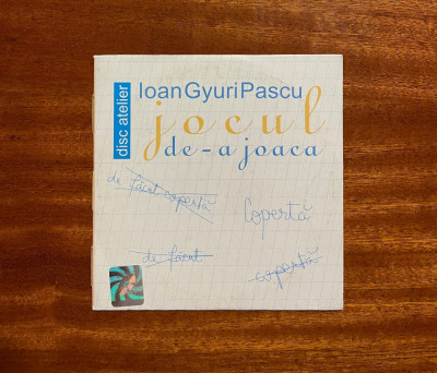 Ioan Gyuri Pascu - Jocul de-a Joaca (1 CD original) foto