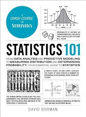 Statistics 101: From Data Analysis and Predictive Modeling to Measuring Distribution and Determining Probability, Your Essential Guide foto