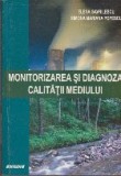 Monitorizarea si Diagnoza Calitatii Mediului
