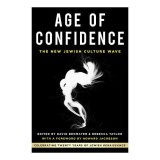 Age of Confidence : the New Jewish Culture Wave