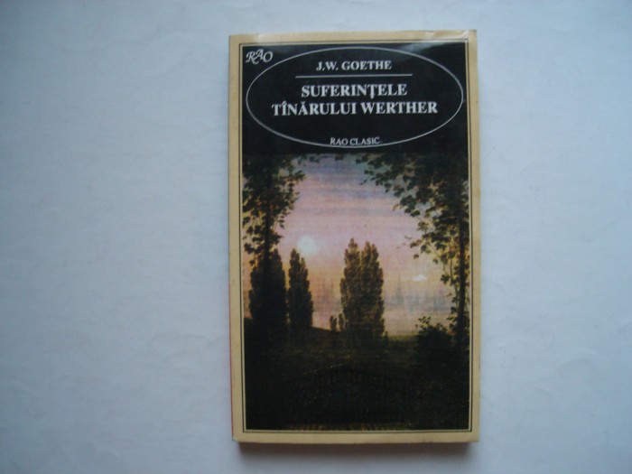 Suferintele tanarului Werther - J.W. Goethe