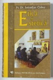 ETICA SI ESTETICA de SEBASTIAN CHILEA , 2007
