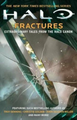Halo: Fractures: Extraordinary Tales from the Halo Canon, Paperback/Troy Denning foto