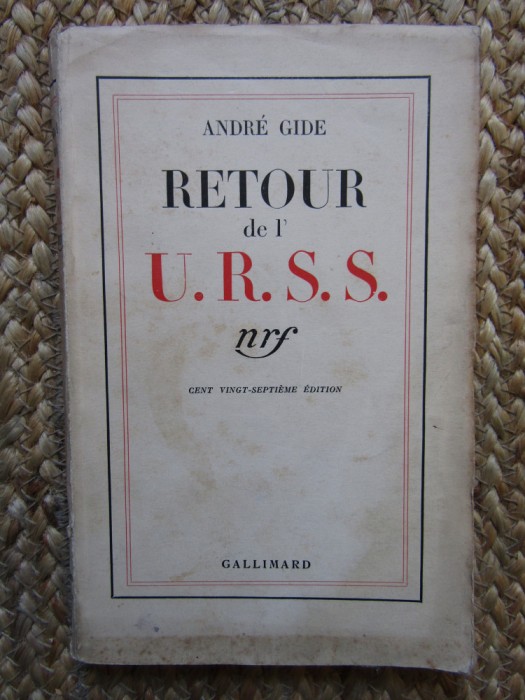 RETOUR DE L&#039; U.R.S.S. par ANDRE GIDE , 1936