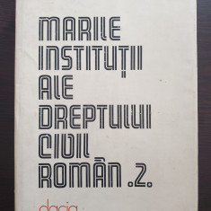 MARILE INSTITUTII ALE DREPTULUI CIVIL ROMAN - Mircea Costin (vol 2)