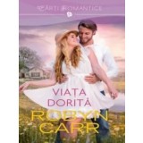 Viata dorita/Robin Carr