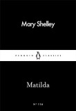 Matilda | Mary Wollstonecraft Shelley, Penguin Books Ltd