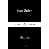 Matilda | Mary Wollstonecraft Shelley