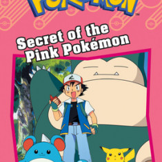 Secret of the Pink Pokemon (Pokemon: Chapter Book)