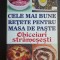 Cele mai bune rețete pentru masa de Paște - Obiceiuri strămosești