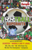 Caseta Footbal Superhits, originala : The Players, Scooter, Casete audio, Pop