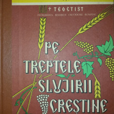 TEOCTIST PATRIARHUL BOR - PE TREPTELE SLUJIRII CRESTINE - VOL. VII {1997}