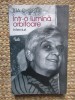 INTR-O LUMINA ORBITOARE , INTERVIURI de TITA CHIPER , 2004