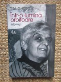INTR-O LUMINA ORBITOARE , INTERVIURI de TITA CHIPER , 2004