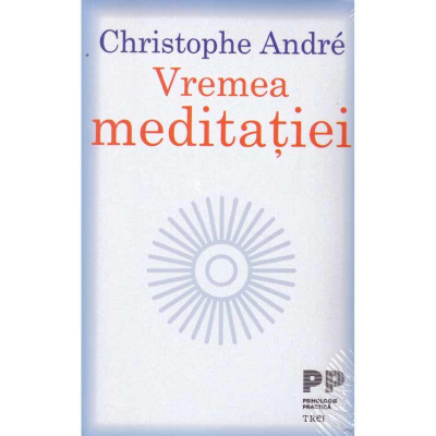 Christophe Andre - Vremea meditatiei - 134281 foto