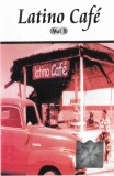 Los Latinos - Latino Caf&eacute; Vol 1 Compilatie Caseta Audio Intercont Music