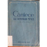 CANTECE ALE OAMENILOR MUNCII IN LIMBILE ROMANA, MAGHIARA, GERMANA SI SARBA-COLECTIV-244440