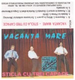 Vacanța Mare - Sticla Cu Trei Capace, Caseta audio