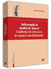 Anticoruptia in mediul de afaceri | Dorin Ciuncan