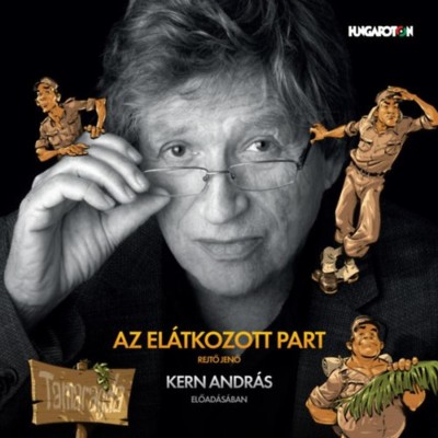 Az el&amp;aacute;tkozott part - Hangosk&amp;ouml;nyv - MP3 - Rejtő Jenő foto