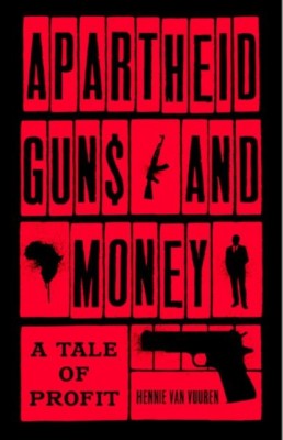 Apartheid Guns and Money: A Tale of Profit foto