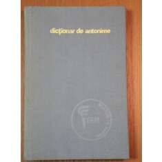 DICTIONAR DE ANTONIME de MARIN BUCA,O.VINTELER,BUC.1974