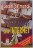 LOCURI DE MUNCA PRIN INTERNET de RICHARD NELSON BOLLES , 1999