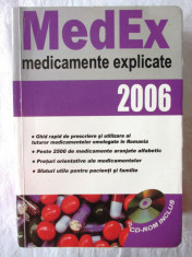 &amp;quot;MedEx. MEDICAMENTE EXPLICATE 2006 cu CD-ROM inclus&amp;quot;, Ed. I, Colectiv autori foto