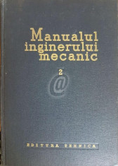 Manualul inginerului mecanic. vol. 1, 2 foto