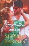 ENIGMATICA DUCESA-SOPHIE BARNES-243812